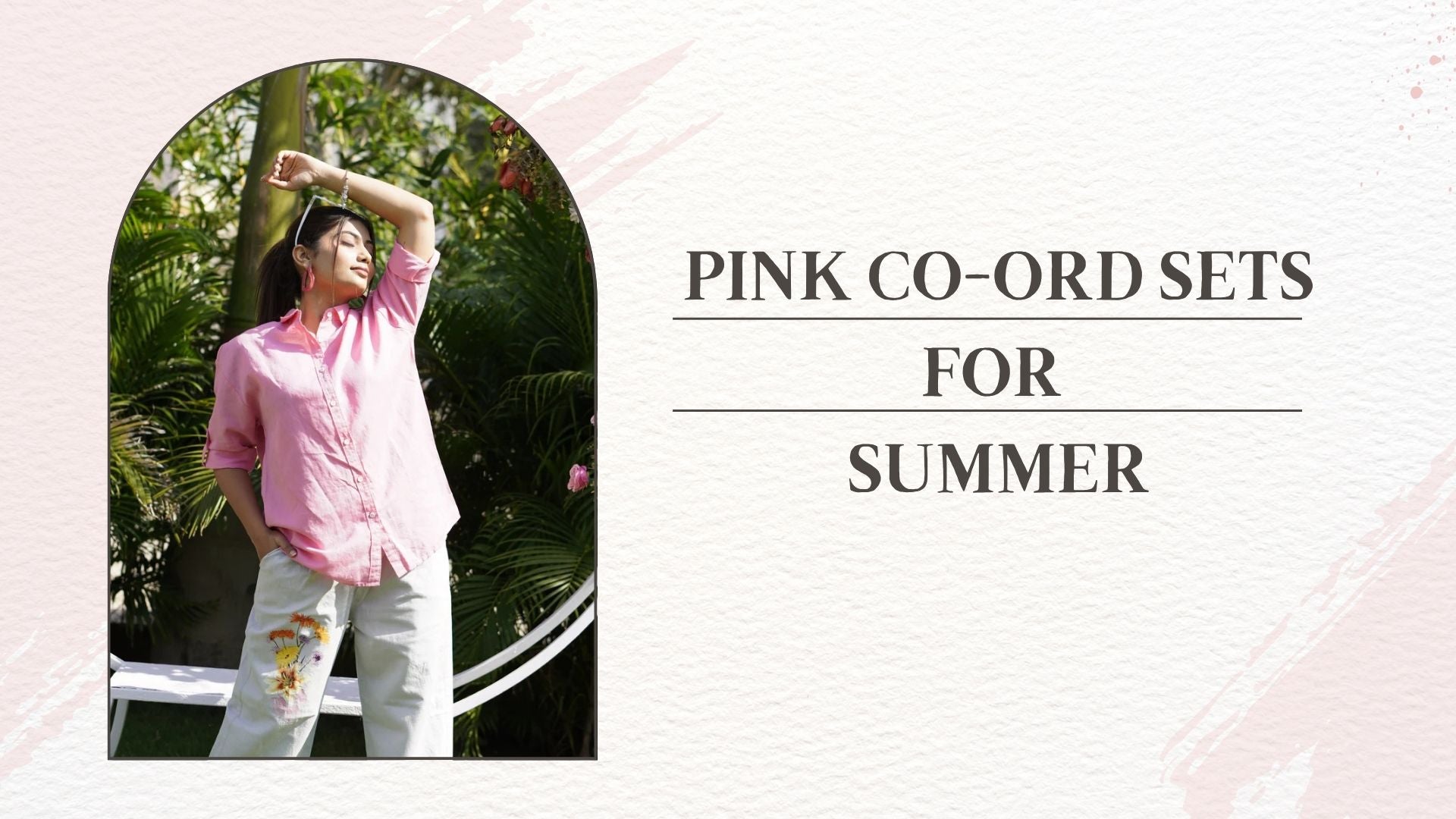 Pink Co-ord Set for Women this Summer by Senorita Fashions