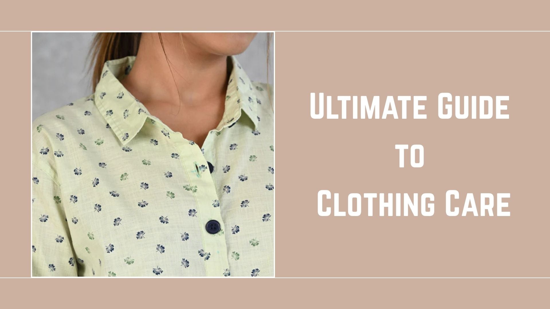 The Ultimate Guide to Clothing Care by Senorita Fashions