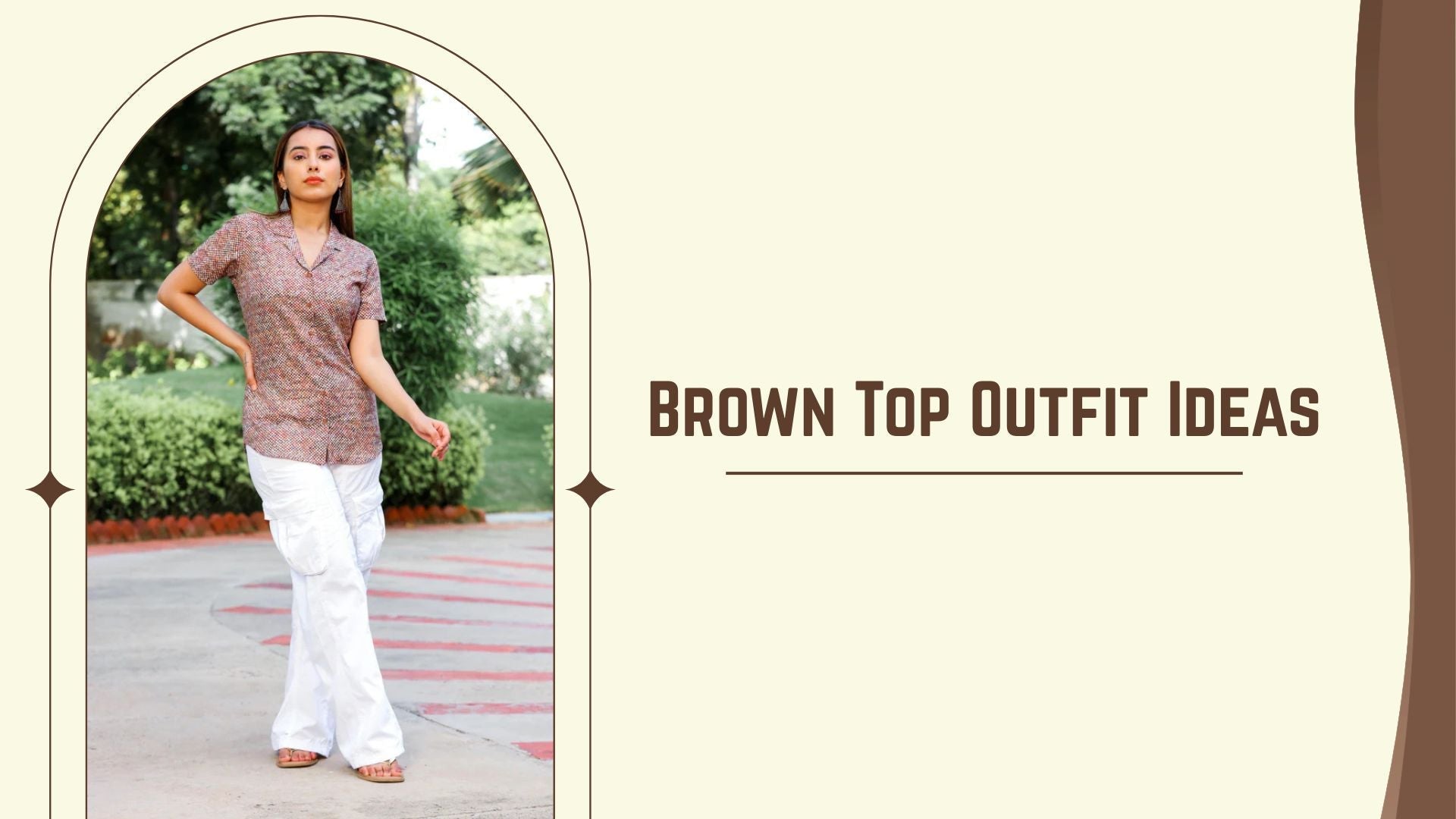 What to Wear With Brown Top Female: Outfit Ideas by Senorita Fashions